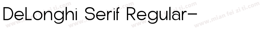 DeLonghi Serif Regular字体转换
